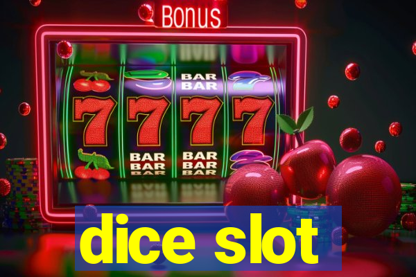 dice slot