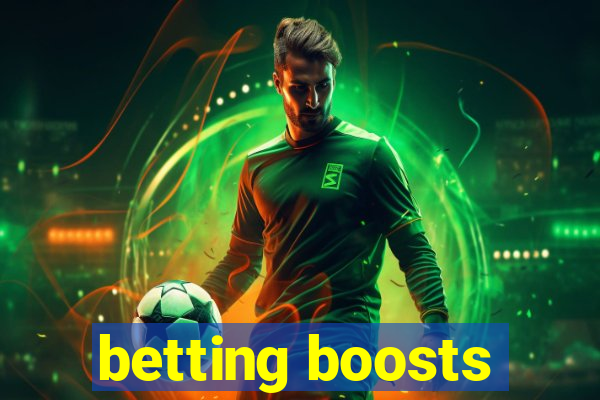 betting boosts