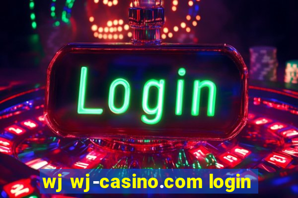 wj wj-casino.com login