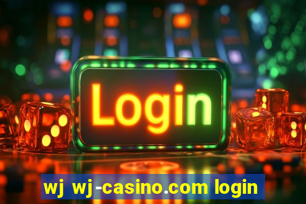 wj wj-casino.com login