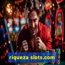 riqueza slots.com