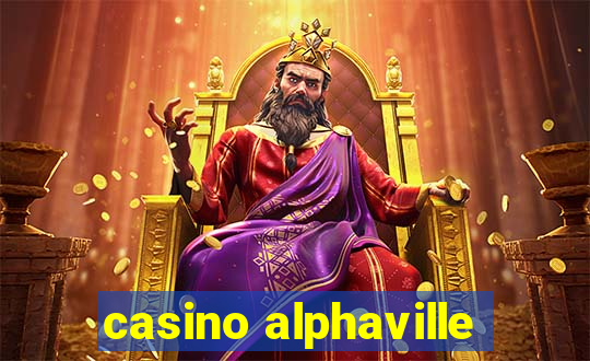 casino alphaville