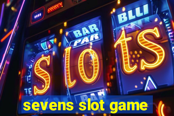 sevens slot game