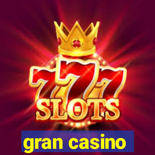 gran casino