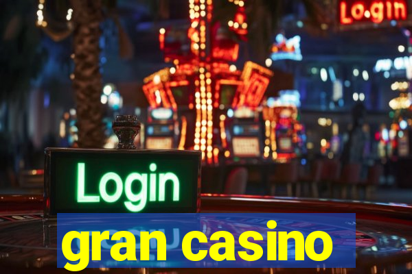 gran casino