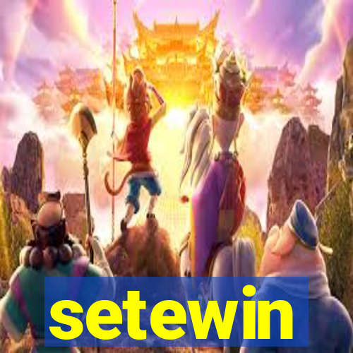 setewin