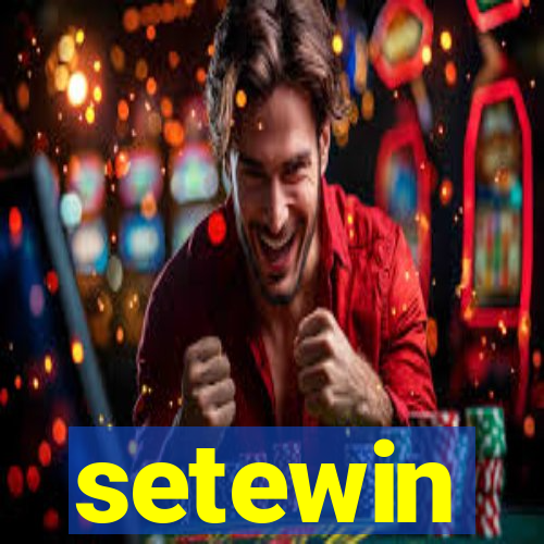 setewin