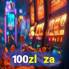 100zl za rejestracj? casino