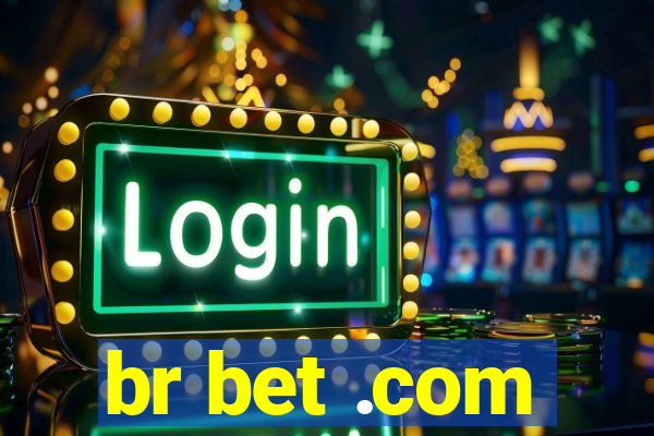 br bet .com