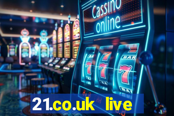 21.co.uk live casino show