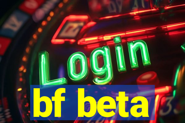 bf beta