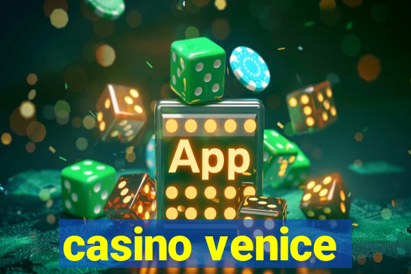 casino venice