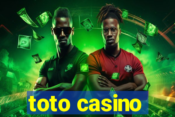 toto casino