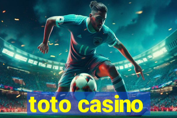 toto casino