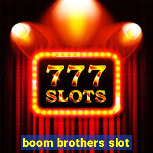 boom brothers slot