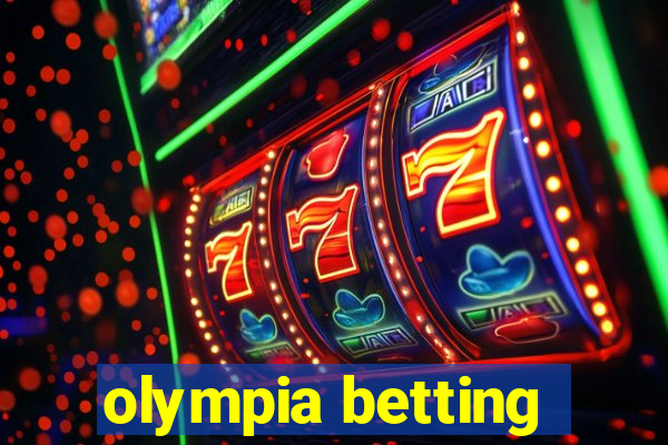 olympia betting