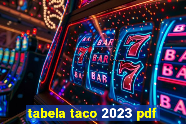 tabela taco 2023 pdf