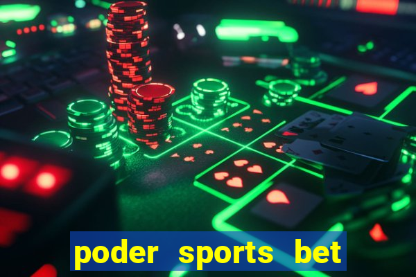 poder sports bet é confiável