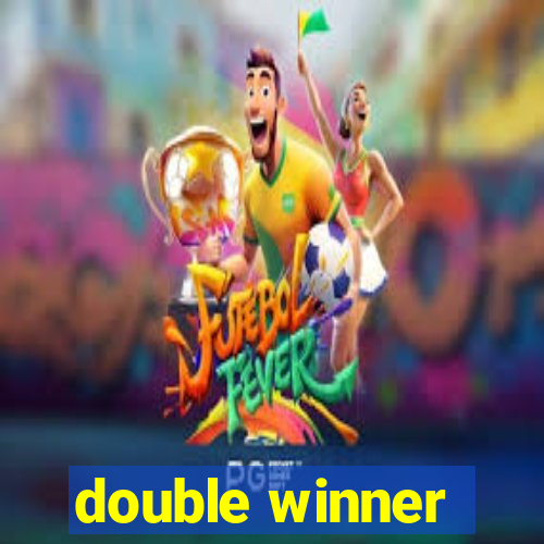 double winner