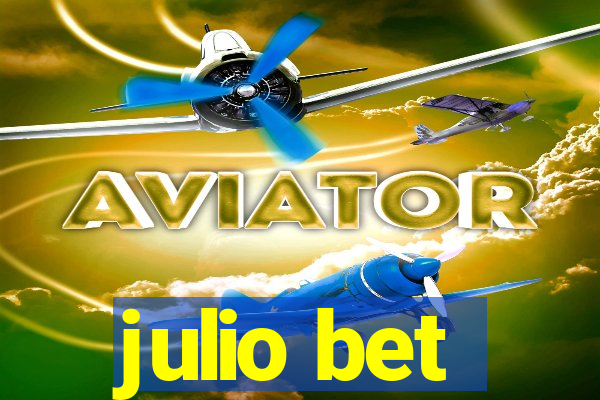 julio bet