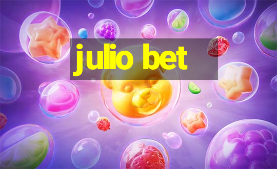 julio bet