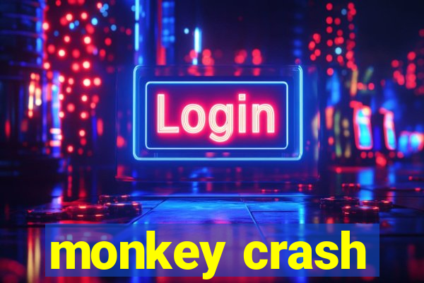 monkey crash