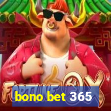 bono bet 365