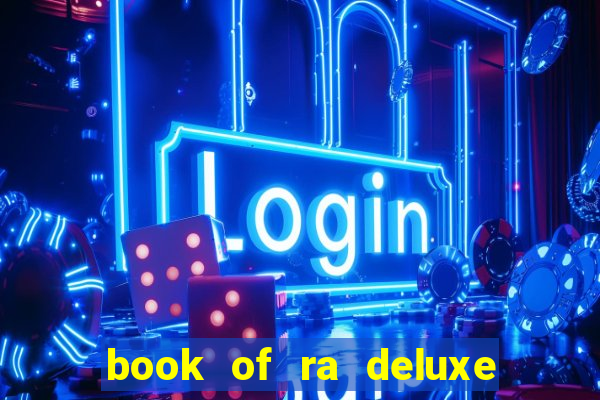 book of ra deluxe online slot