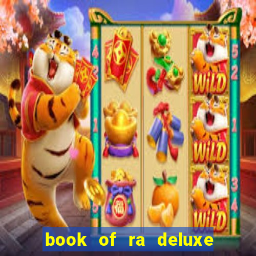 book of ra deluxe online slot