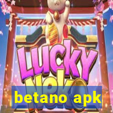 betano apk