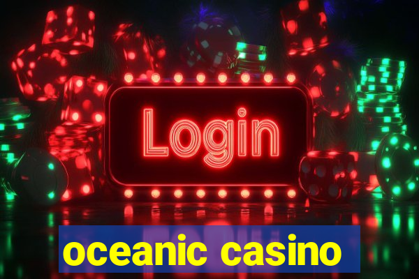 oceanic casino