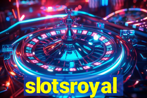 slotsroyal