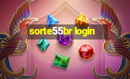 sorte55br login