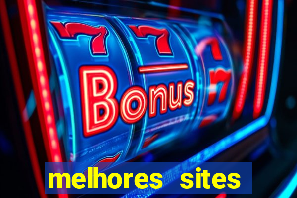 melhores sites fortune tiger