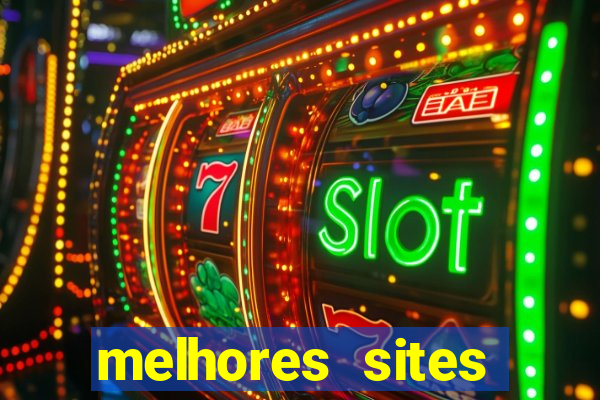 melhores sites fortune tiger