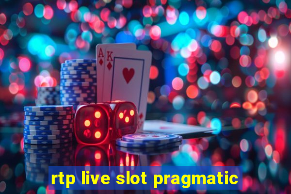 rtp live slot pragmatic