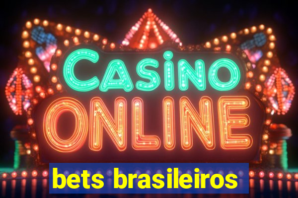 bets brasileiros