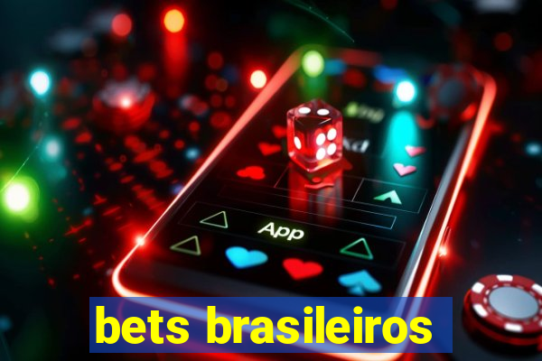 bets brasileiros