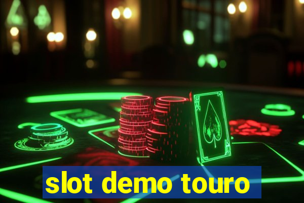 slot demo touro