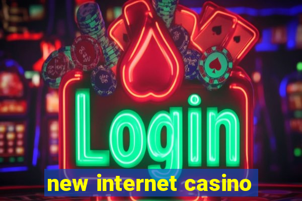 new internet casino