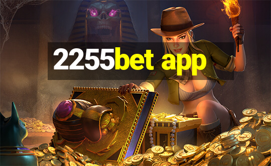 2255bet app