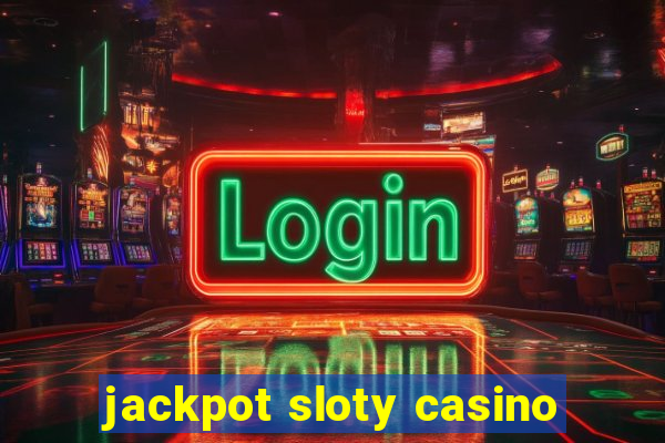 jackpot sloty casino