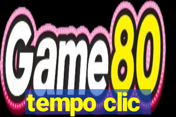 tempo clic