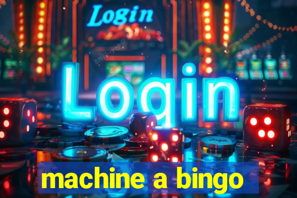 machine a bingo