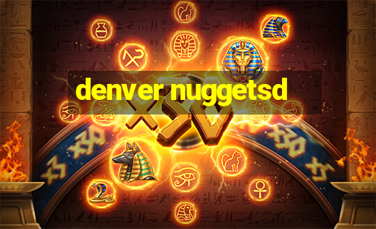 denver nuggetsd