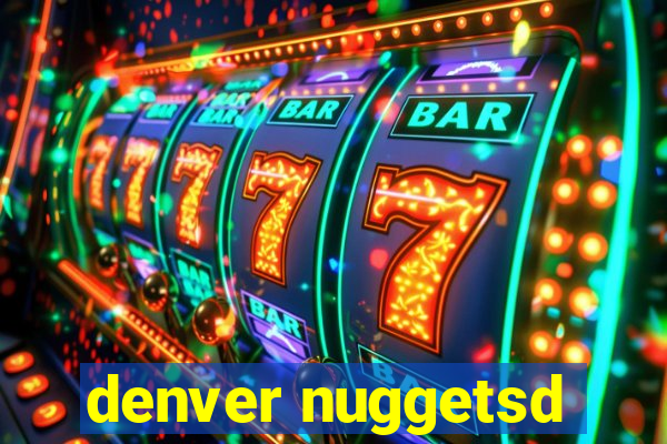 denver nuggetsd