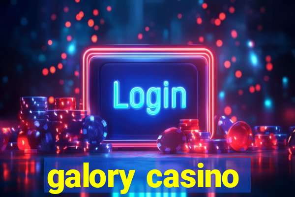 galory casino