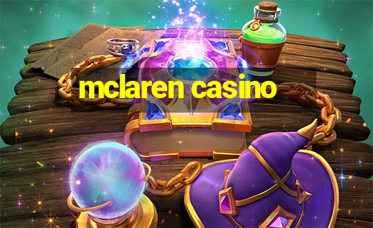 mclaren casino