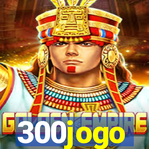 300jogo