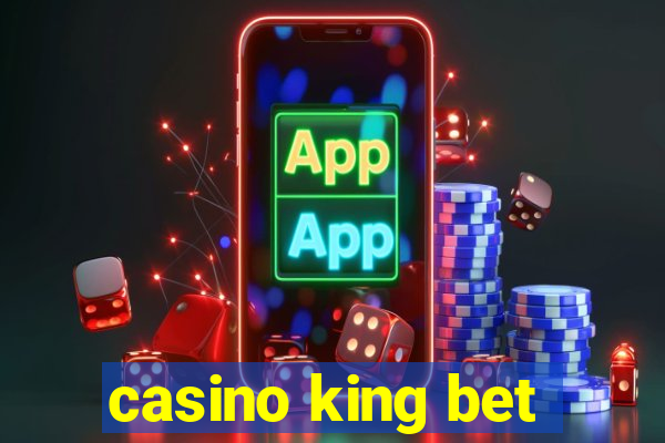 casino king bet